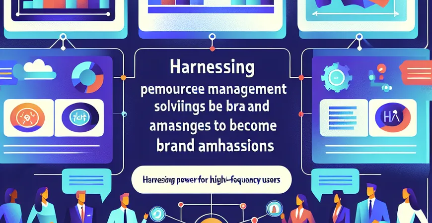 HRM 系统企业内推如何破局？从 “高频使用者” 挖掘推广大使